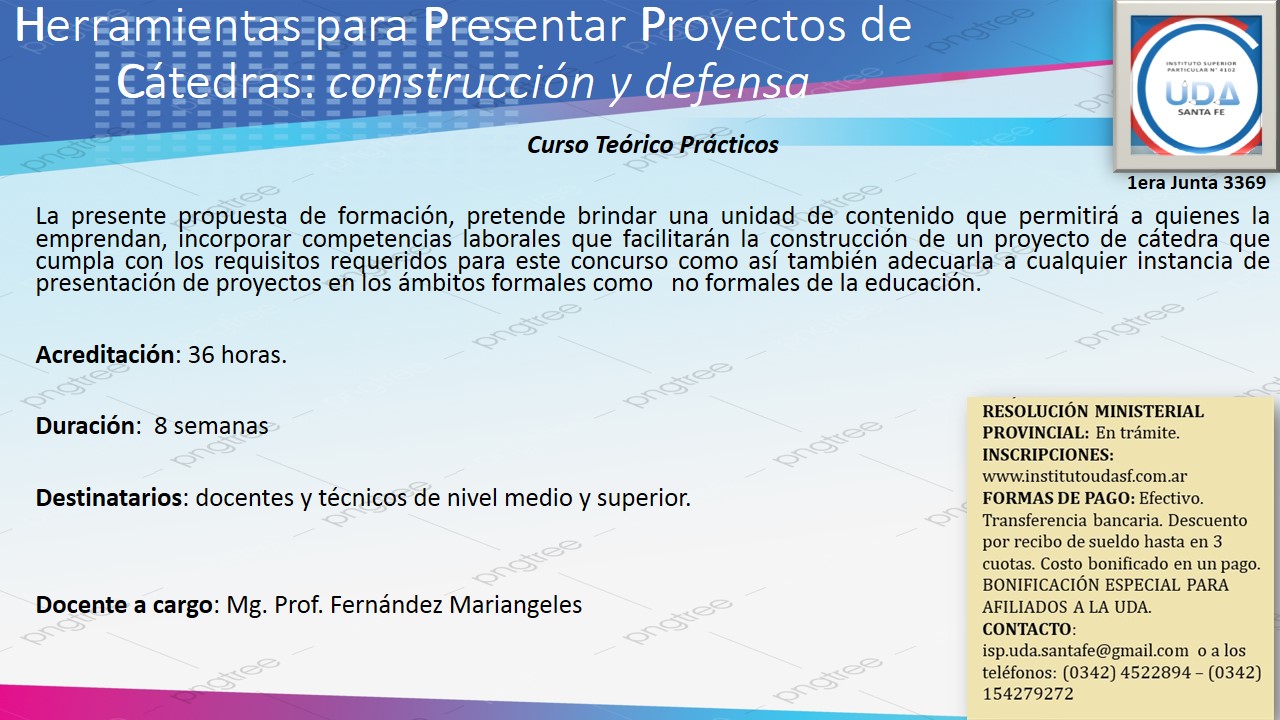 NUEVO CURSO: HERRAMIENTAS PARA PRESENTAR PROYECTOS DE CÁTEDRAS: CONSTRUCCIÓN Y DEFENSA