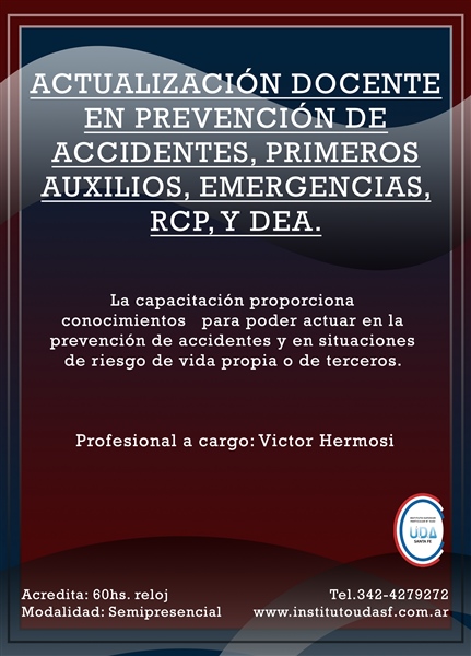 ACTUALIZACIÓN DOCENTE EN PREVENCIÓN DE ACCIDENTES, PRIMEROS AUXILIOS, EMERGENCIAS, RCP Y DEA